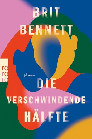 Die verschwindende Hälfte von Bennett,  Brit, Bogdan,  Isabel, Detje,  Robin