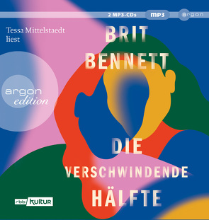 Die verschwindende Hälfte von Bennett,  Brit, Bogdan,  Isabel, Detje,  Robin, Mittelstaedt,  Tessa