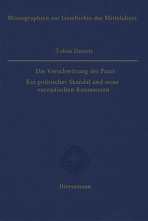 Die Verschwörung der Pazzi von Daniels,  Tobias