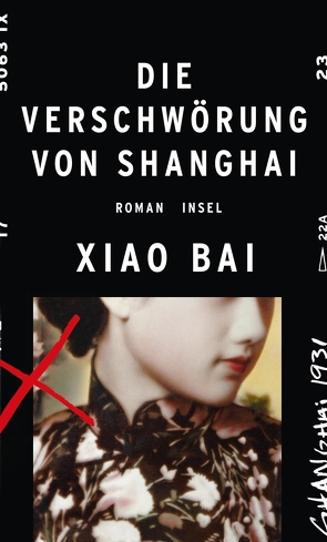 Die Verschwörung von Shanghai. von Bai,  Xiao, Wolff,  Lutz-W.