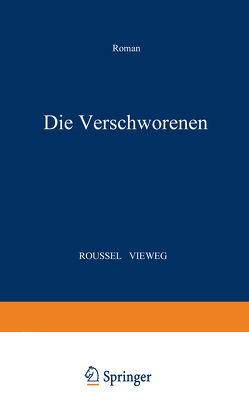 Die Verschworenen von Roussel,  Romain