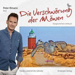 Die Verschwörung der Möwen von Gilhofer,  Fritz, Illmann,  Peter, Lorek,  Heide