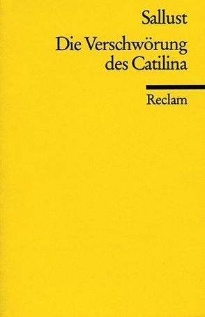 Die Verschwörung des Catilina von Büchner,  Karl, Sallust