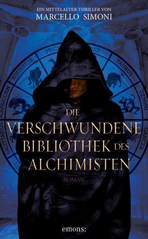 Die verschwundene Bibliothek des Alchimisten von Barbara Neeb,  Katharina Schmidt, Simoni,  Marcello