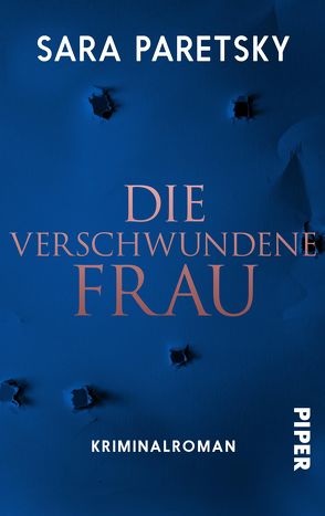 Die verschwundene Frau von Hauser,  Sonja, Paretsky,  Sara