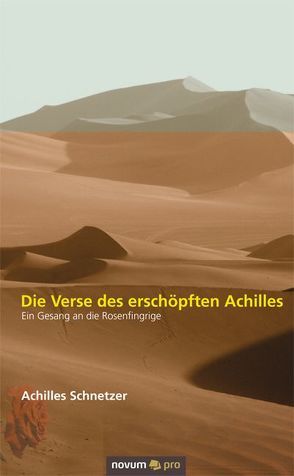 Die Verse des erschöpften Achilles von Schnetzer,  Achilles