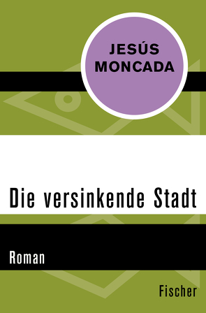 Die versinkende Stadt von Moncada,  Jésus, Zurbrüggen,  Willi