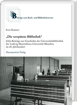 „Die verspätete Bibliothek“ von Kuttner,  Sven