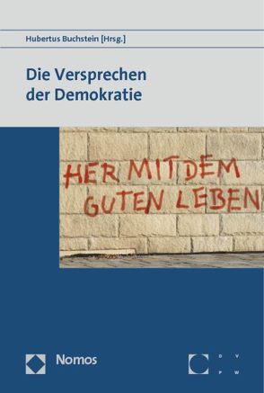 Die Versprechen der Demokratie von Buchstein,  Hubertus