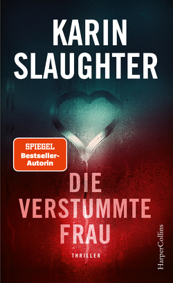 Die verstummte Frau von Kinzel,  Fred, Slaughter,  Karin