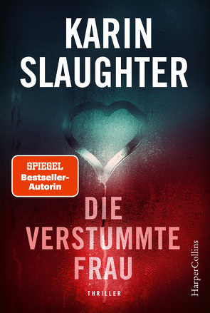 Die verstummte Frau von Kinzel,  Fred, Slaughter,  Karin