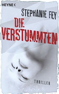 Die Verstummten von Fey,  Stephanie