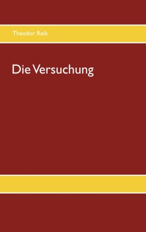 Die Versuchung von Olszewsky,  Hans-Joseph, Reik,  Theodor