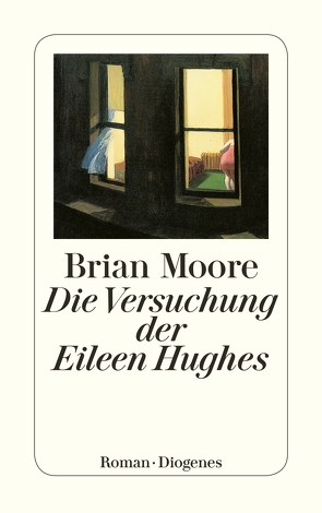 Die Versuchung der Eileen Hughes von Moore,  Brian, Stingl,  Nikolaus