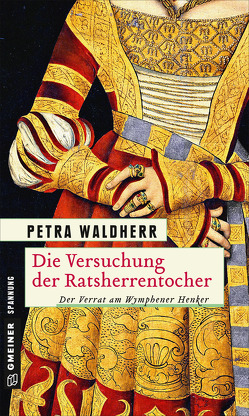 Die Versuchung der Ratsherrentochter von Waldherr,  Petra