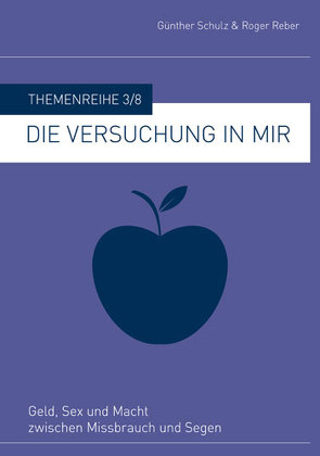 Die Versuchung in mir von Reber,  Roger, Schulz,  Günther