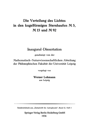 Die Verteilung des Lichtes in den kugelförmigen Sternhaufen M 5, M 15 und M 92 von Lohmann,  Werner