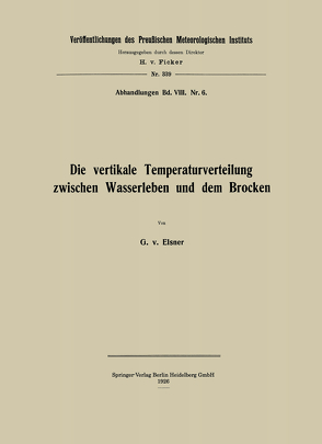 Die vertikale Temperaturverteilung zwischen Wasserleben und dem Brocken von von Elsner,  Georg