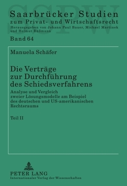 Die Verträge zur Durchführung des Schiedsverfahrens von Schäfer,  Manuela