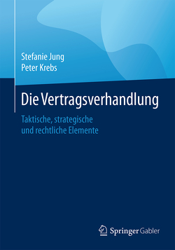 Die Vertragsverhandlung von Jung,  Stefanie, Krebs,  Peter