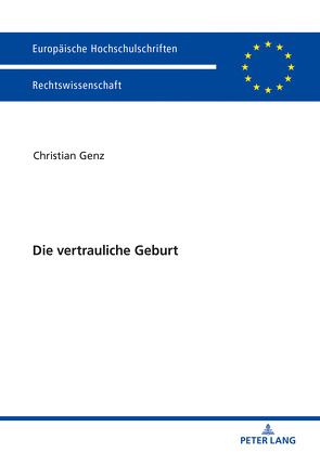 Die vertrauliche Geburt von Genz,  Christian