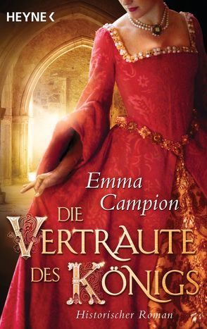 Die Vertraute des Königs von Campion,  Emma, Plassmann,  Jens