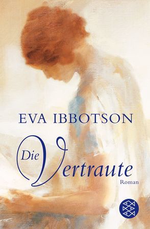 Die Vertraute von Ibbotson,  Eva, Julius,  Liselotte