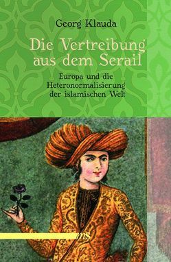 Die Vertreibung aus dem Serail von Klauda,  Georg