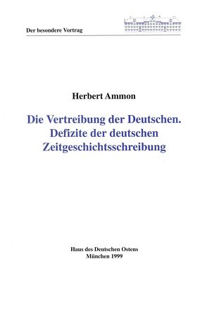 Die Vertreibung der Deutschen von Ammon,  Herbert