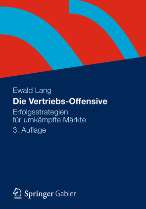 Die Vertriebs-Offensive von Lang,  Dr. Ewald