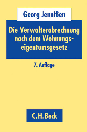 Die Verwalterabrechnung nach dem Wohnungseigentumsgesetz von Jennißen,  Georg