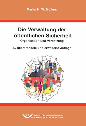 Die Verwaltung der öffentlichen Sicherheit von Möllers,  Martin H.W.