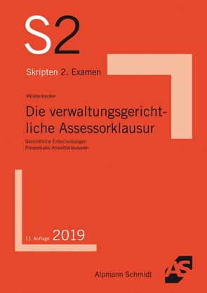 Die verwaltungsgerichtliche Assessorklausur von Wüstenbecker,  Horst