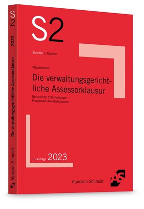 Die verwaltungsgerichtliche Assessorklausur von Wüstenbecker,  Horst