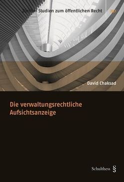 Die verwaltungsrechtliche Aufsichtsanzeige von Chacksad,  David