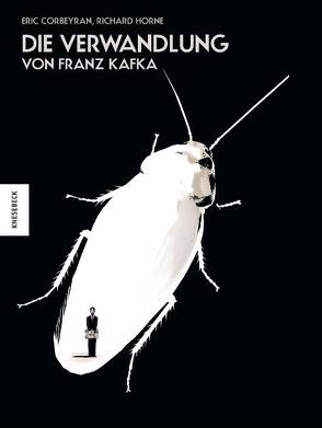 Die Verwandlung von Corbeyran, Horne, Kafka,  Franz, Wilksen,  Kai