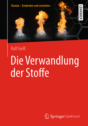 Die Verwandlung der Stoffe von Geiß,  Ralf