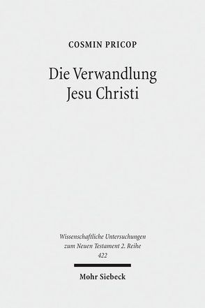 Die Verwandlung Jesu Christi von Pricop,  Cosmin