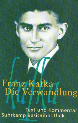 Die Verwandlung von Kafka,  Franz, Kuhn,  Heribert