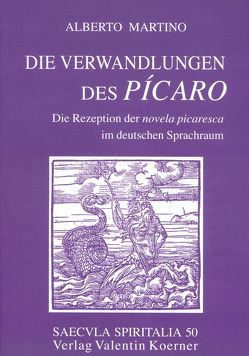 Die Verwandlungen des Pícaro. von Herwig,  Weber, Kurz,  Andreas, Martino,  Alberto, Michele,  Fausto De