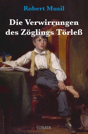 Die Verwirrungen des Zöglings Törleß von Musil,  Robert