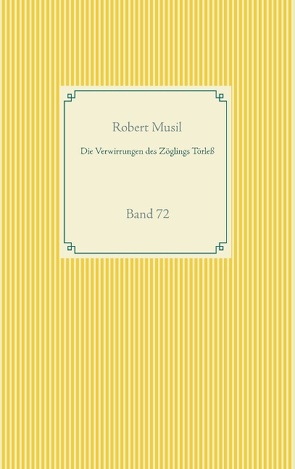 Die Verwirrungen des Zöglings Törleß von Musil,  Robert