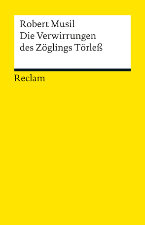 Die Verwirrungen des Zöglings Törleß von Bellmann,  Werner, Musil,  Robert, Smerilli,  Filippo