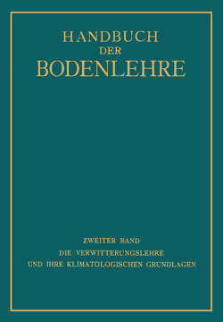 Die Verwitterungslehre und ihre Klimatologischen Grundlagen von Blanck,  E., Knoch,  K., Rehorst,  K., Schellenberg,  G., Schubert,  J., Wasmund,  E.