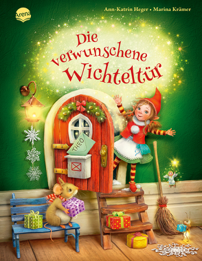 Die verwunschene Wichteltür von Heger,  Ann-Katrin, Krämer,  Marina