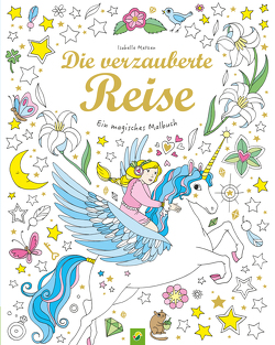 Die verzauberte Reise von Metzen,  Isabelle