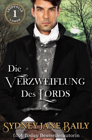 Die Verzweiflung Des Lords von Baily,  Sydney Jane, Comstock,  Dana