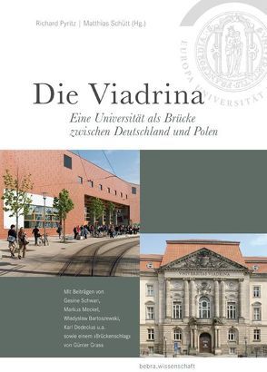 Die Viadrina von Pyritz,  Richard, Schütt,  Matthias