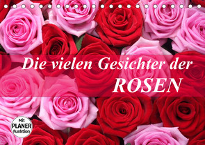 Die vielen Gesichter der Rosen (Tischkalender 2022 DIN A5 quer) von Kruse,  Gisela