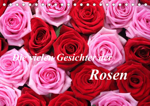 Die vielen Gesichter der Rosen (Tischkalender 2022 DIN A5 quer) von Kruse,  Gisela